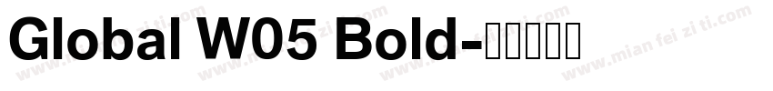 Global W05 Bold字体转换